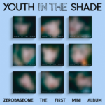 ZEROBASEONE - YOUTH IN THE SHADE [The 1st Mini Album] (Digipack VER.)